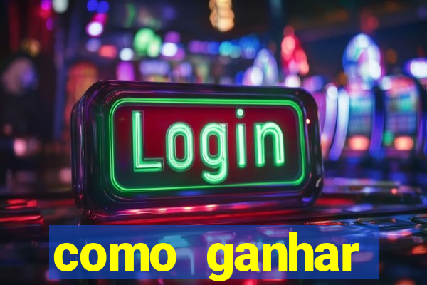 como ganhar dinheiro sem pagar nada